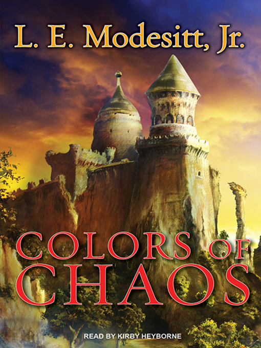 Title details for Colors of Chaos by L. E. Modesitt, Jr. - Available